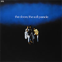 The Doors The Soft Parade (LP) Формат: Грампластинка (LP) (Картонный конверт) Дистрибьюторы: Wea Music, Торговая Фирма "Никитин" Германия Лицензионные товары Характеристики аудионосителей 2009 г Альбом: Импортное издание инфо 4491g.