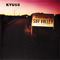 Kyuss Welcome To Sky Valley (LP) Формат: Грампластинка (LP) (Картонный конверт) Дистрибьюторы: Elektra Entertainment Group, Торговая Фирма "Никитин" Германия Лицензионные товары инфо 4493g.