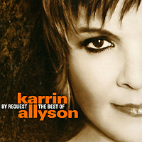 Karrin Allyson By Request: The Best Of Формат: Audio CD (Jewel Case) Дистрибьюторы: Concord Music Group, ООО "Юниверсал Мьюзик" Европейский Союз Лицензионные товары инфо 4945g.