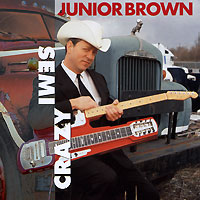 Junior Brown Semi Crazy Формат: Audio CD (Jewel Case) Дистрибьюторы: Warner Music, Торговая Фирма "Никитин" Германия Лицензионные товары Характеристики аудионосителей 2009 г Сборник: Импортное издание инфо 5120g.
