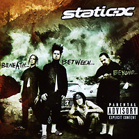 Static-X Beneath… Between… Beyond… Формат: Audio CD (Jewel Case) Дистрибьюторы: Warner Music Group Company, Торговая Фирма "Никитин" Европейский Союз Лицензионные товары инфо 5274g.