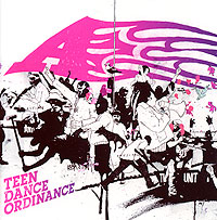 А Teen Dance Ordinance Формат: Audio CD (Jewel Case) Дистрибьюторы: Warner Music, Торговая Фирма "Никитин" Европейский Союз Лицензионные товары Характеристики аудионосителей 2009 г Альбом: Импортное издание инфо 5314g.