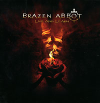 Brazen Abbot Live And Learn Формат: Audio CD (Jewel Case) Дистрибьютор: Концерн "Группа Союз" Лицензионные товары Характеристики аудионосителей 2005 г Альбом инфо 5558g.