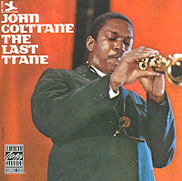 John Coltrane The Last Trane Серия: Original Jazz Classics инфо 5576g.