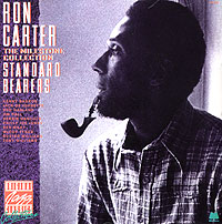 Ron Carter The Milestone Collection Standard Bearers Серия: Original Jazz Classics инфо 5725g.