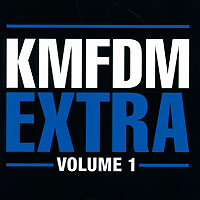 KMFDM Extra Volume 1 (2 CD) Формат: 2 Audio CD (Jewel Case) Дистрибьюторы: Metropolis Records, Концерн "Группа Союз" Лицензионные товары Характеристики аудионосителей 2009 г Сборник: Импортное издание инфо 5822g.